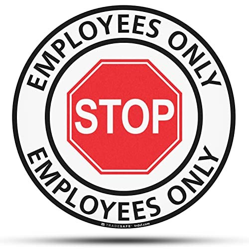 TRADESAFE Stop - Employees Only Anti-Slip Floor Sticker - Employees Only Beyond This Point Floor Sign, Peel and Stick Adhesive Vinyl Sign, ANSI-Compliant, 17” Diameter Round Sticker - Image 1