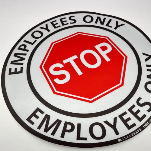 TRADESAFE Stop - Employees Only Anti-Slip Floor Sticker - Employees Only Beyond This Point Floor Sign, Peel and Stick Adhesive Vinyl Sign, ANSI-Compliant, 17” Diameter Round Sticker - Image 3