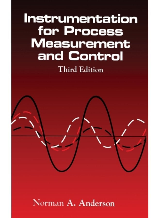 Instrumentation for Process Measurement and Control Third Editon - Hardback