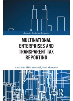 Multinational Enterprises and Transparent Tax Reporting 