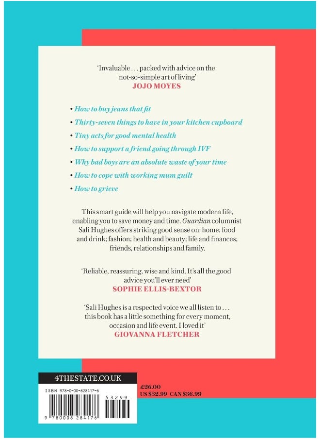 Everything is Washable and Other Life Lessons: 2022’s New How-To Guide that will Help You Navigate Modern Life with Advice on Beauty, Money, Family and So Much More