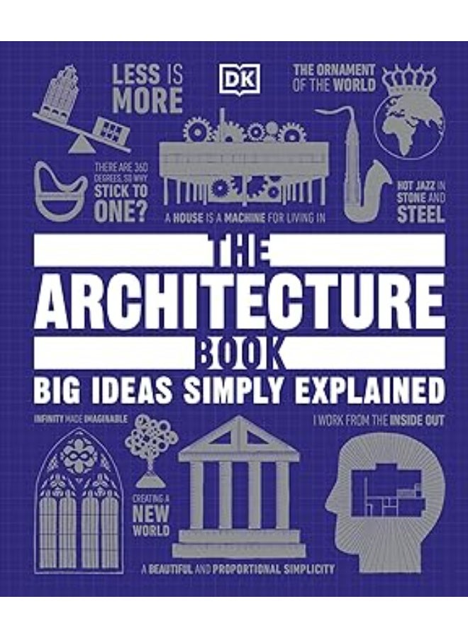 The Architecture Book: Big Ideas Simply Explained