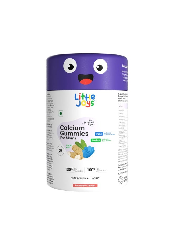 Little Joys Calcium Gummies for Moms | Plant-based Vit D3, B12 & Prebiotic Fiber | 400mg Calcium/Gummy| Supports Bone Strength,Joint & Muscle Health |Gut-Friendly Formula | No Added Sugar | Pack of 30 - Image 1