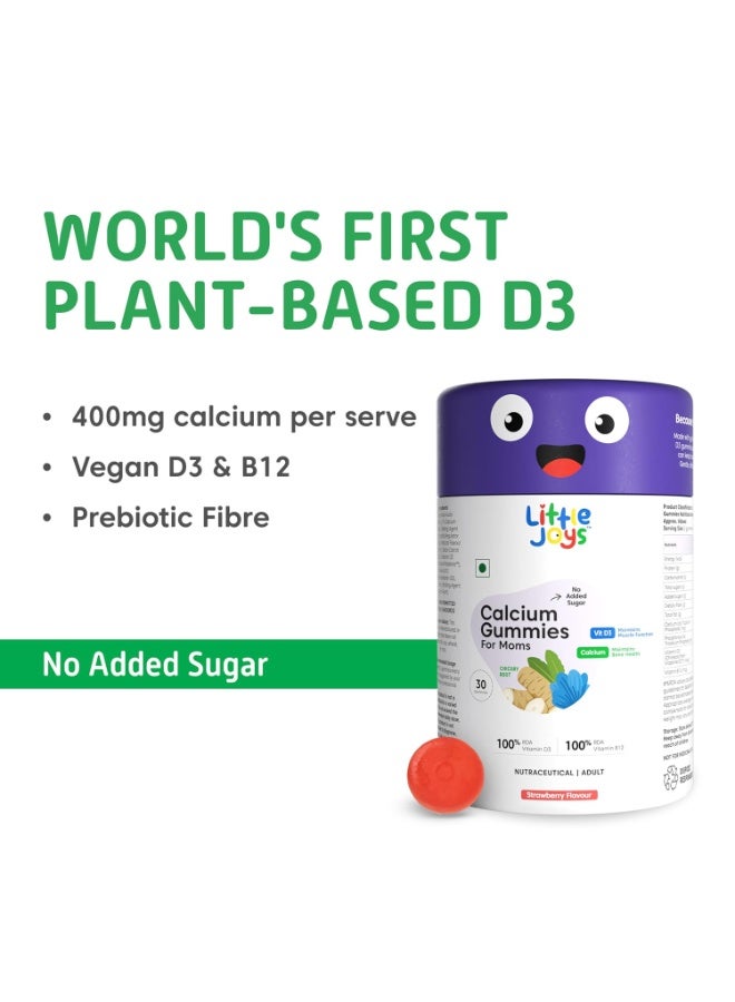 Little Joys Calcium Gummies for Moms | Plant-based Vit D3, B12 & Prebiotic Fiber | 400mg Calcium/Gummy| Supports Bone Strength,Joint & Muscle Health |Gut-Friendly Formula | No Added Sugar | Pack of 30 - Image 2