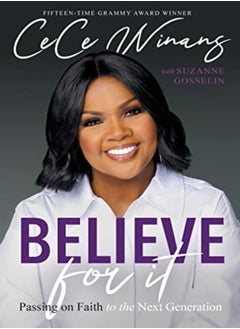 BELIEVE FOR IT 