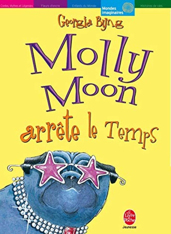 Molly Moon arrête le Temps