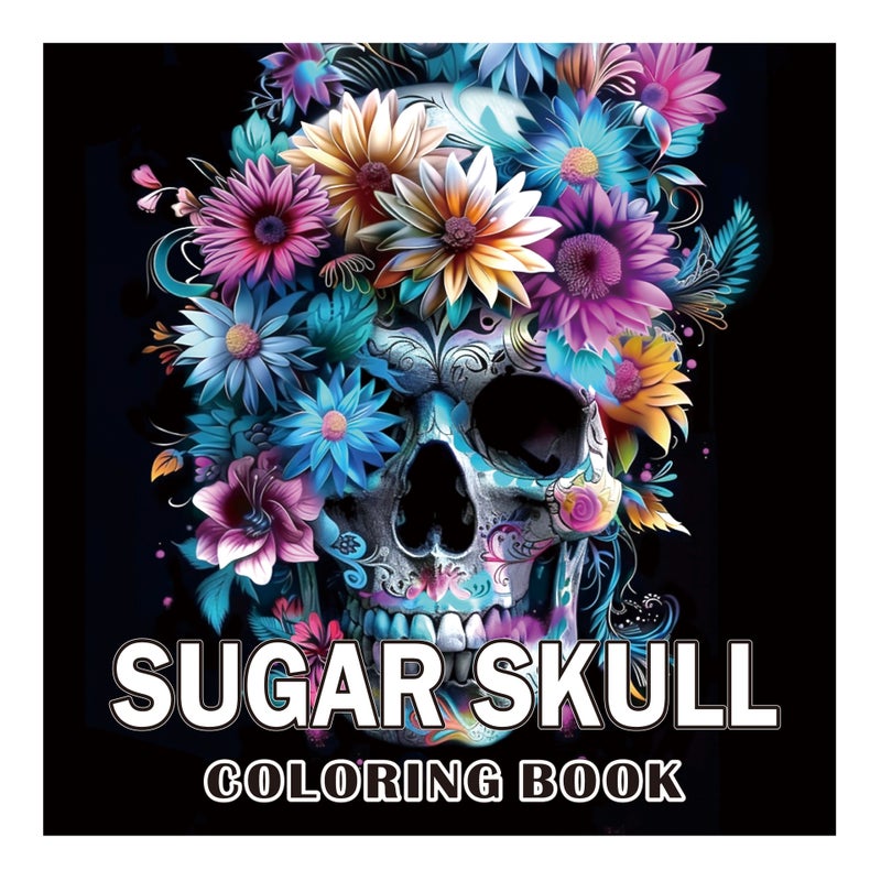Capstro Sugar Skull Coloring Book – 24 Unique Designs Creative Art Coloring Pages for Relaxation & Mindfulness Drawing Activity Book for Adults & Teens Screen Free Stress Relief Art – Sugar Skull - Image 1