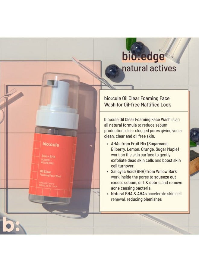 Biocule Oil Clear Foaming Face Wash Aha Bha Face Wash For Oily Skin & Acne Prone Skin With 1%Ww Of Salicylic Acid (Bha) From Willow Bark & Natural Ahas Acne Pimple & Oil Control For Unisex 100Ml  - Image 5