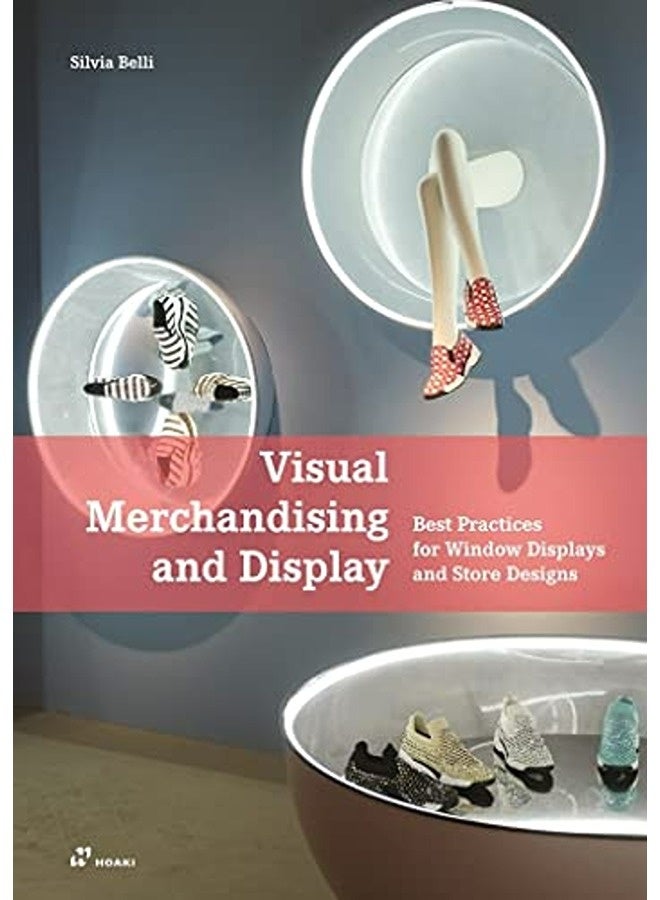 Visual Merchandising And Display Best Practices For Window Displays And Store Designs