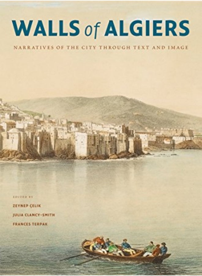 null - Walls of Algiers: Narratives of the City through Text and Image - Image 1