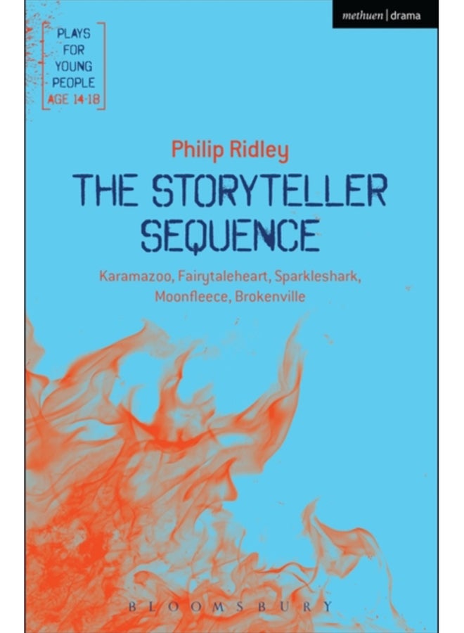 The Storyteller Sequence : Karamazoo; Fairytaleheart; Sparkleshark; Moonfleece; Brokenville 