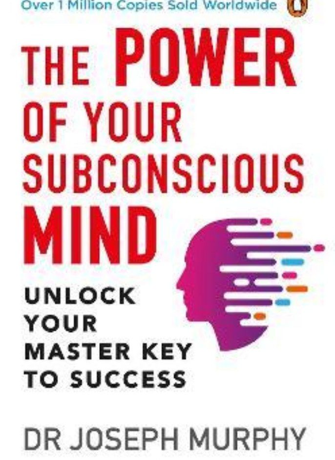 The Power of Your Subconscious Mind  A personal transformation an 