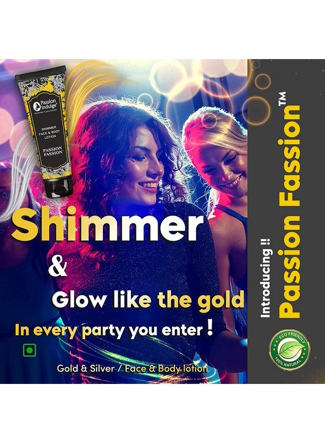 passion indulge Passion Fassion Gold And Silver Shimmer Bling Lotion100 Ml - Image 4