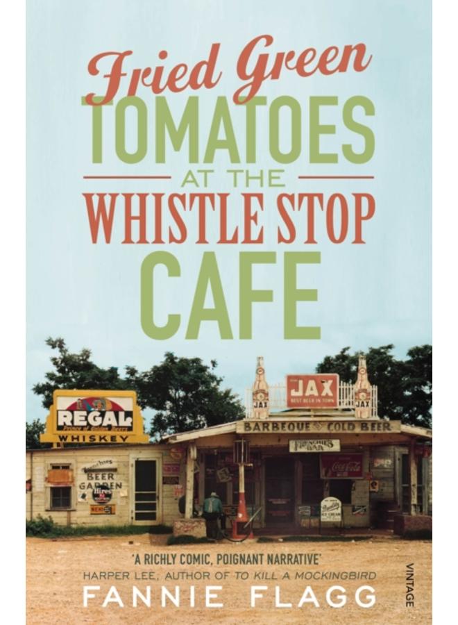 Fried Green Tomatoes At The Whistle Stop Cafe