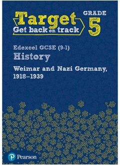 Target Grade 5 Edexcel GCSE (9-1) History Weimar a