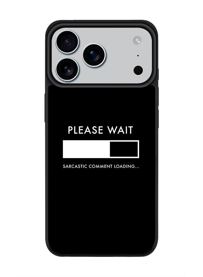 Stylizedd iPhone 17 Pro Max Case, [Compatible with MagSafe] Slim Magnetic cover Phone Case iPhone 17 Pro Max -Please Wait - Image 1