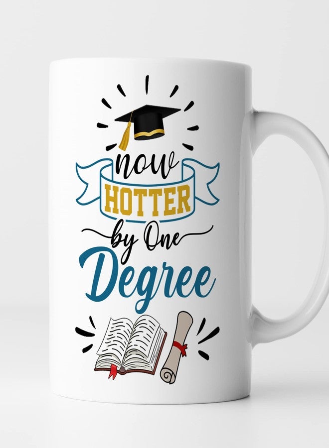 VIGAT -11Oz- Now Hotter by One Degree Coffee Mug, Funny Class of 2023 Graduation Mug, High School University College Graduate 2023 Mug, Graduate Congratulation Gift for Him Her (Ceramic Glossy Mug)