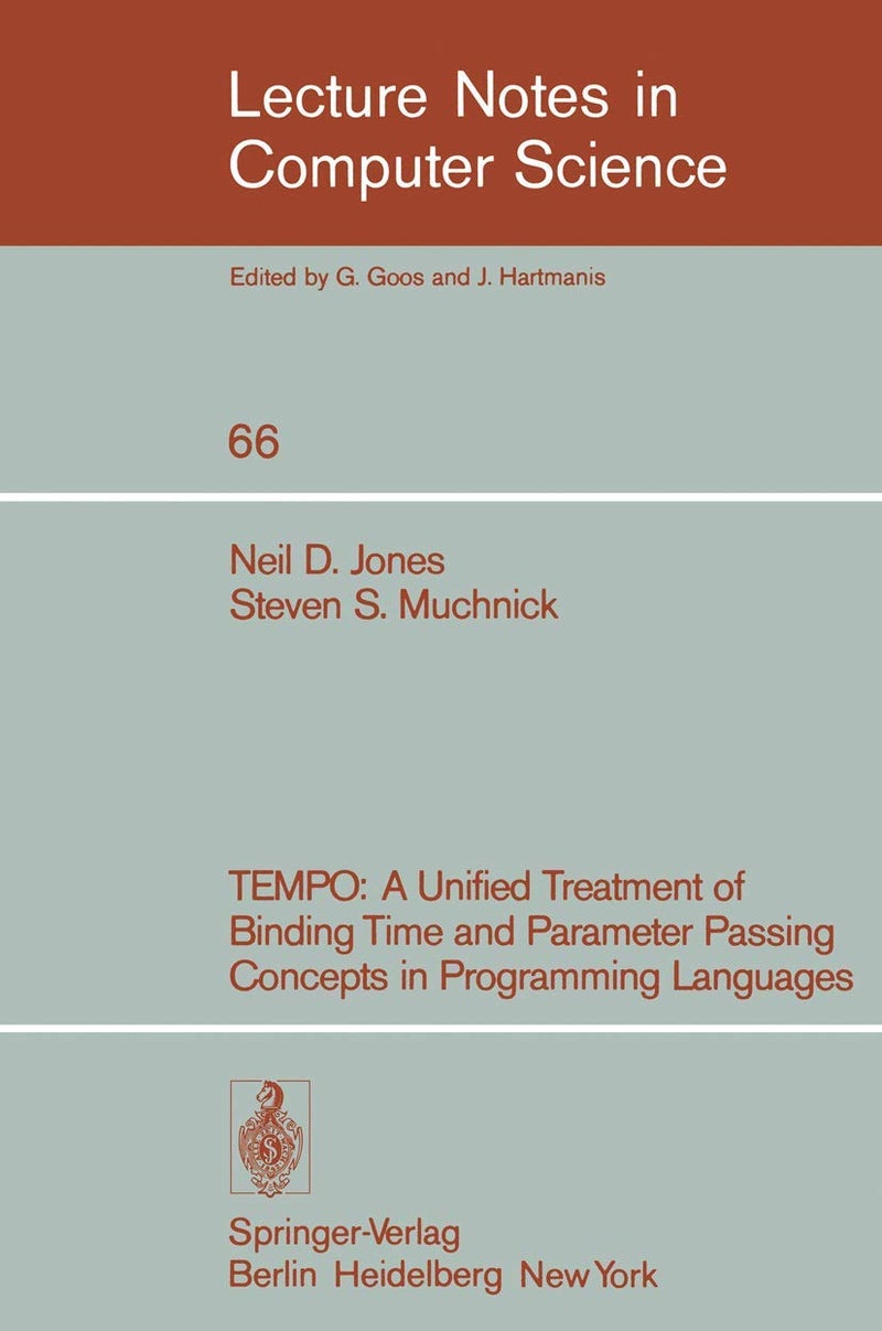 TEMPO: A Unified Treatment of Binding Time and Parameter Passing Concepts in Programming Languaues 