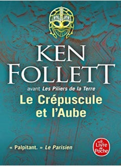 Le Crepuscule Et Laube by FOLLETT KEN Paperback 