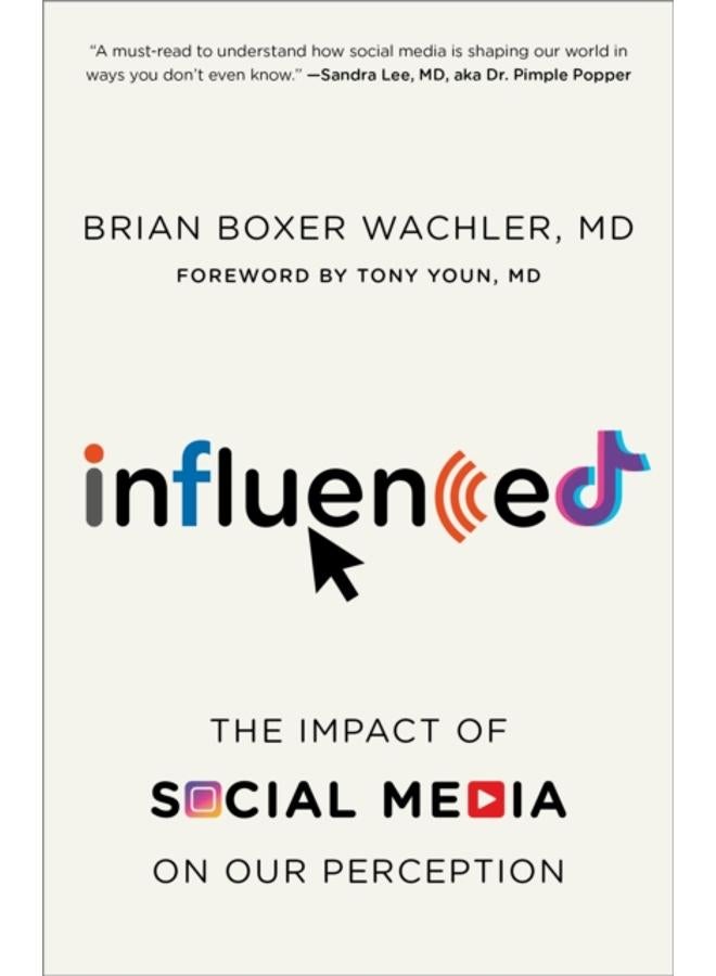 Influenced : The Impact of Social Media on Our Perception 