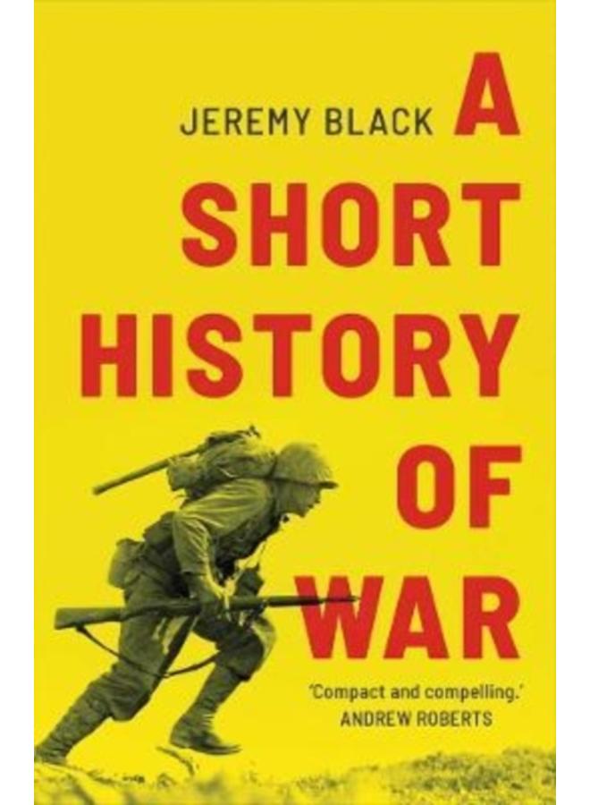 A Short History of War 