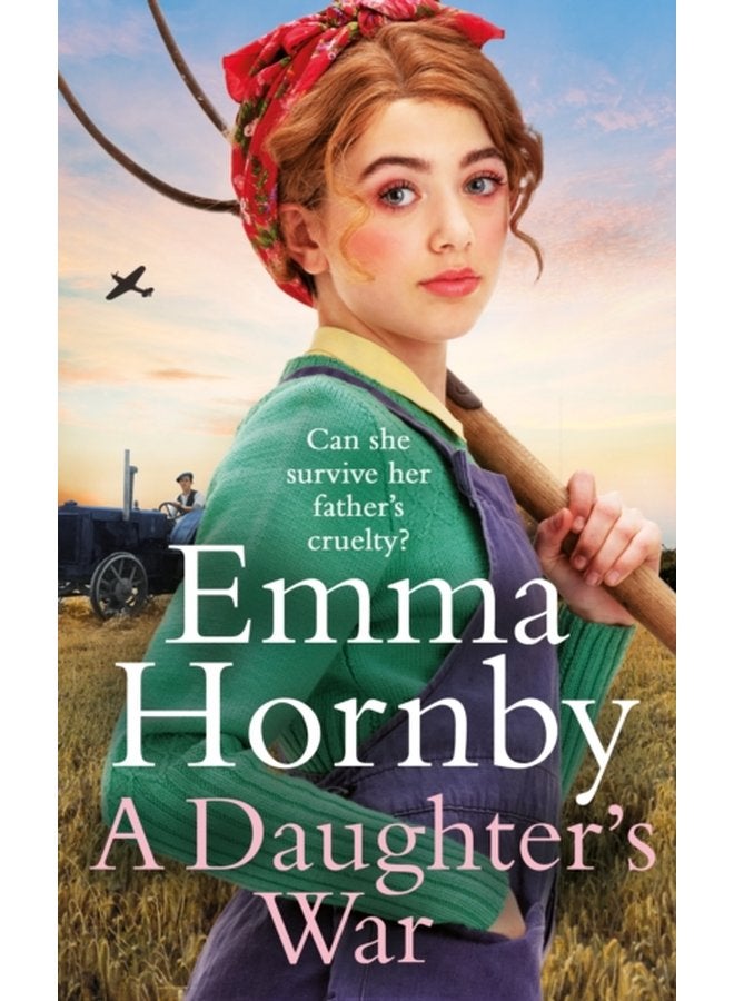 A Daughter s War A powerful and romantic WWII saga from the bestselling author Worktown Girls at War Book 2 - Hardback