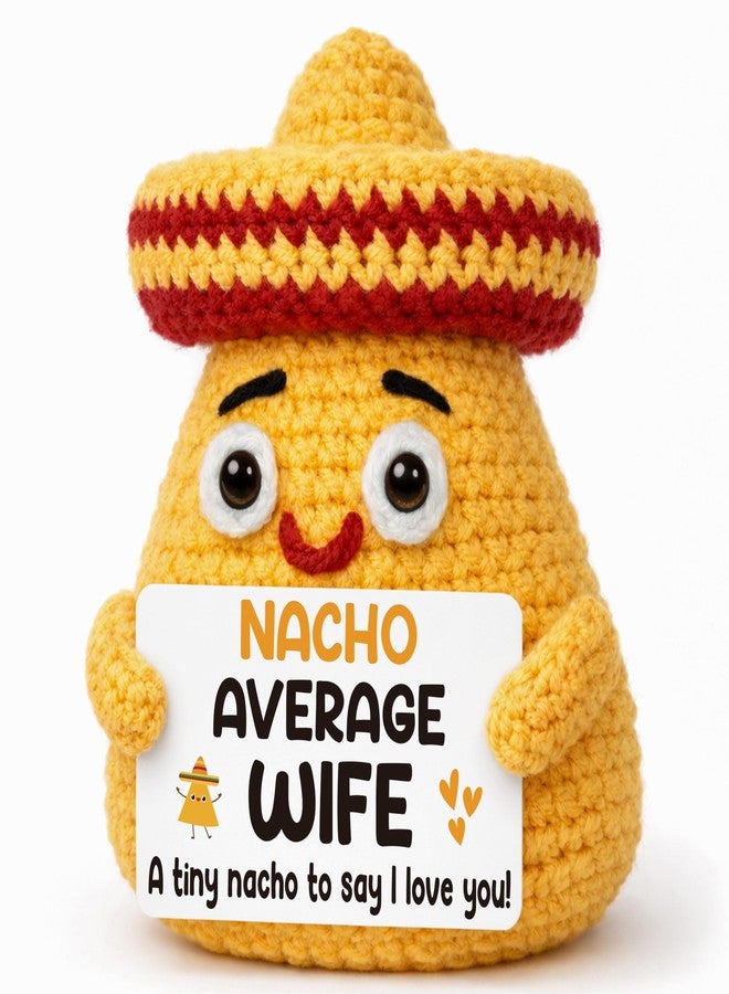 BdayPtion Mothers Day Wife Present from Husband, Wife Birthday Gift for Her, Wife's Anniversary Women Gifts, Wife's Romantic I Love You Gifts, Funny I Love You Present Handmade Crochet Nacho Decoration - Image 1