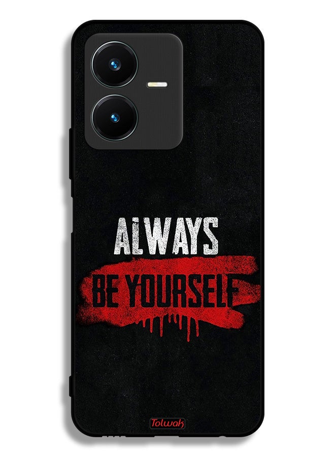 Tolwak Vivo Y22s Protective Case Cover Always Be Yourself - Image 1