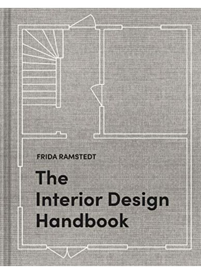 The Interior Design Handbook: Furnish, Decorate, and Style Your Space