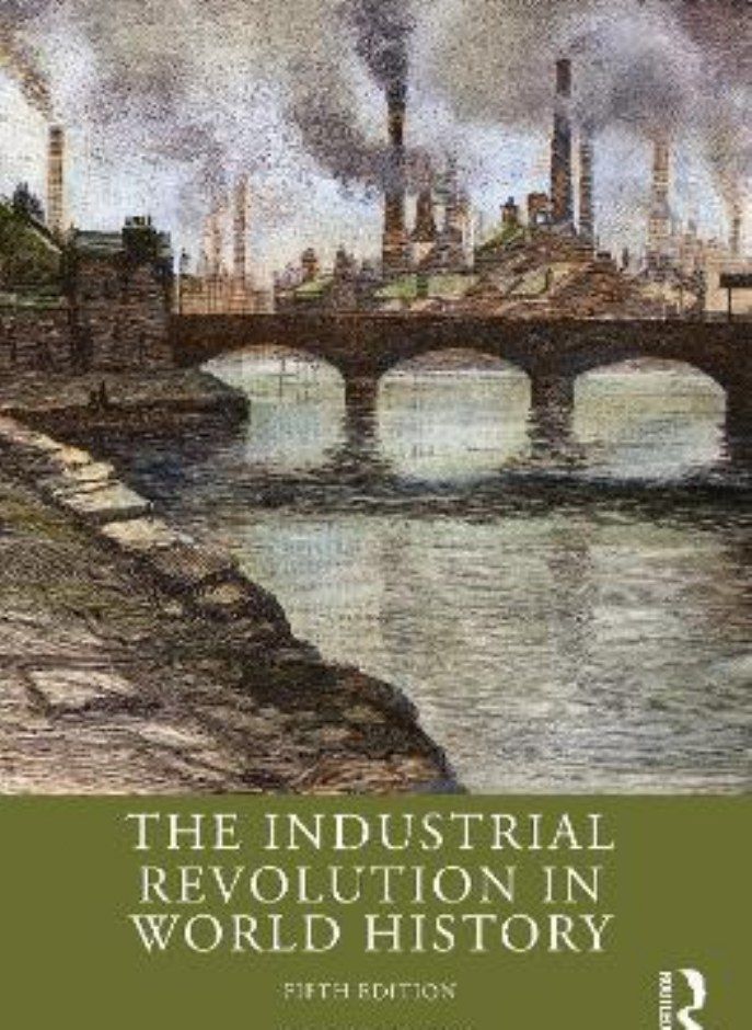 The Industrial Revolution in World History 