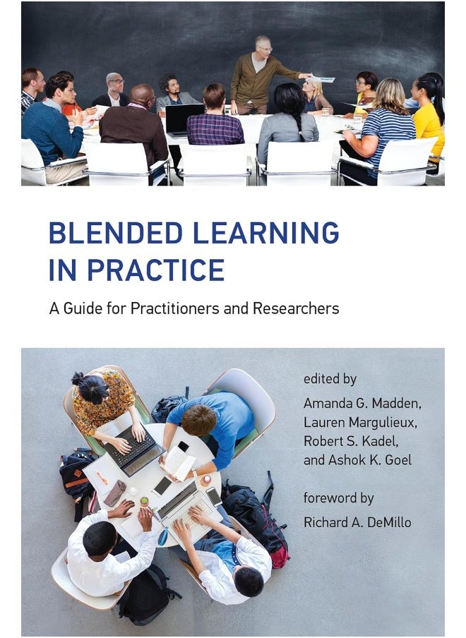 Blended Learning in Practice: A Guide for Practitioners and Researchers 