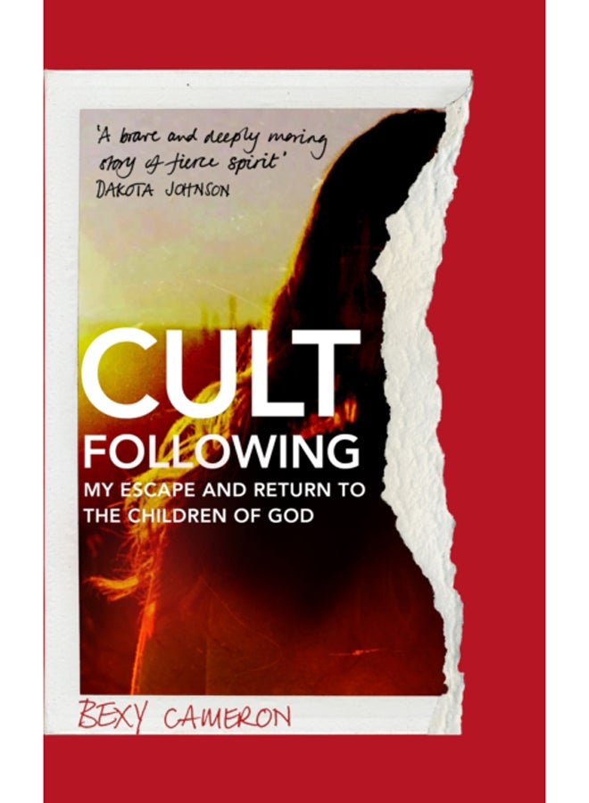 Cult Following : My escape and return to the Children of God