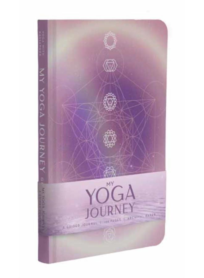 My Yoga Journey (Yoga with Kassandra, Yoga Journal) : A Guided Journal 