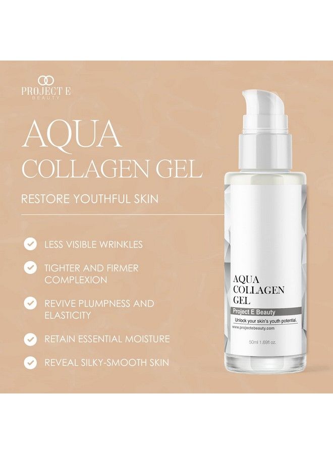 Project E Beauty Aqua Collagen Gel 24Hour Hydration ; Antiaging Brightening Treatment ; Hydrating & Moisturizing Facial Skincare ; Antiwrinkle Body Lotion ; For Dry Or Rough Skin ; 50Ml - Image 3