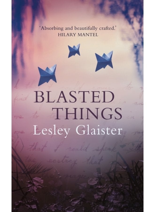 Blasted Things - Hardback