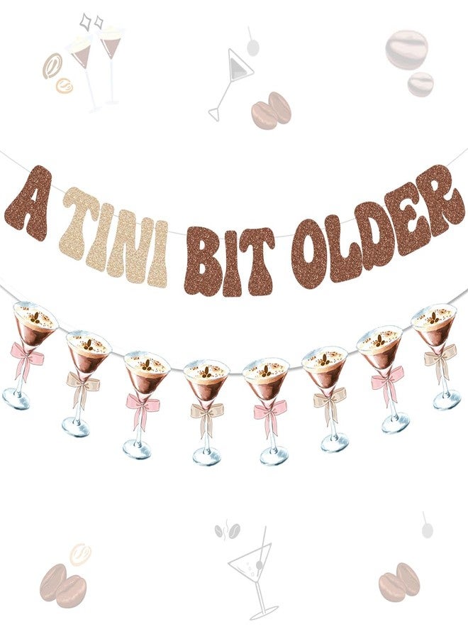 Kinyanco Glittery A Tini Bit Older & Espresso Martini Themed Birthday Party Decoration Banner Pack - Multicolor, Martini, 2 Count - Image 1