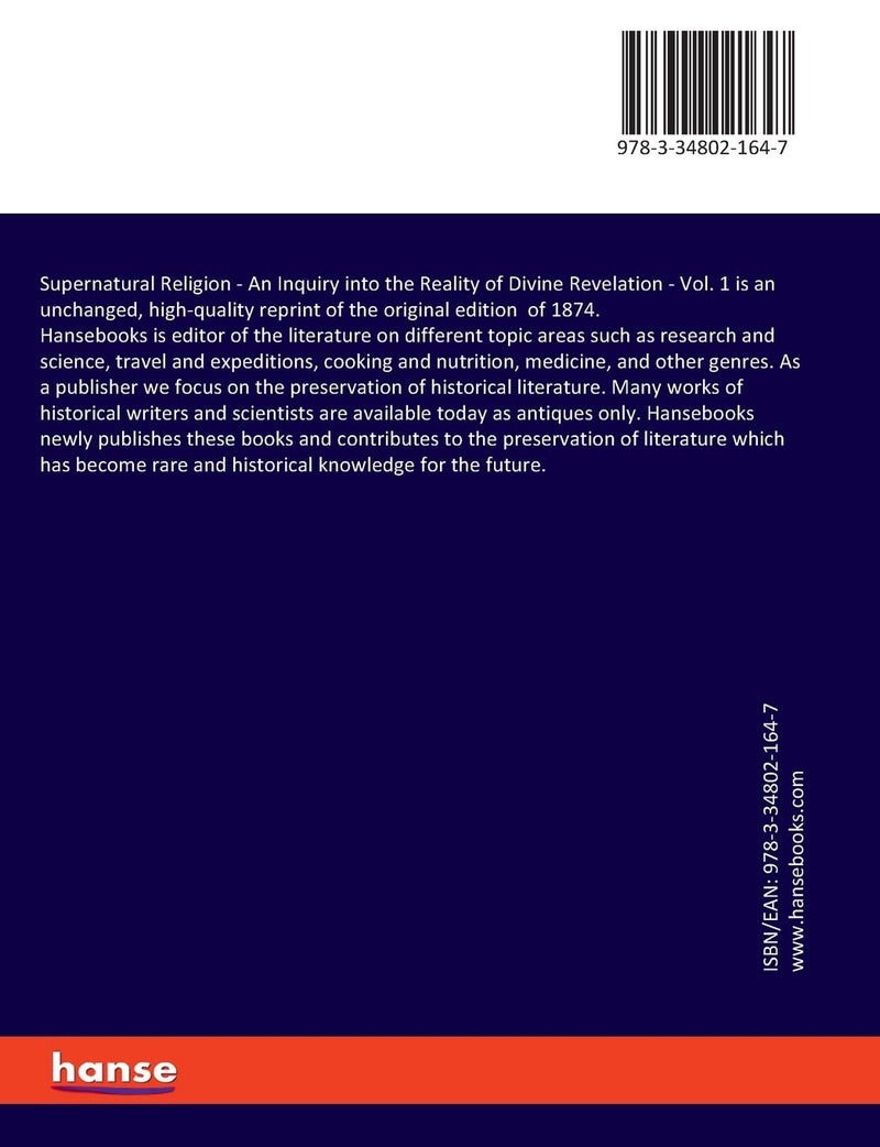 Supernatural Religion: An Inquiry into the Reality of Divine Revelation - Vol. 1  - Image 2
