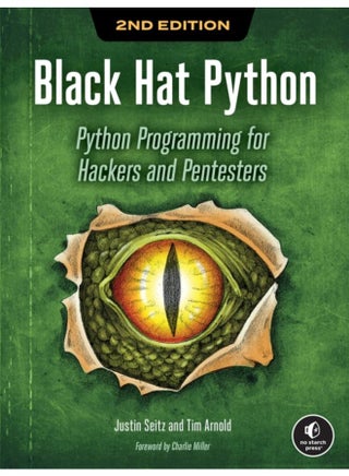 Black Hat Python, 2nd Edition : Python Programming for Hackers and Pentesters - pzsku/Z19E2FE53D0062CEE7B76Z/45/_/1721383833/78373318-eb3d-499e-a2b0-a58046a9938a