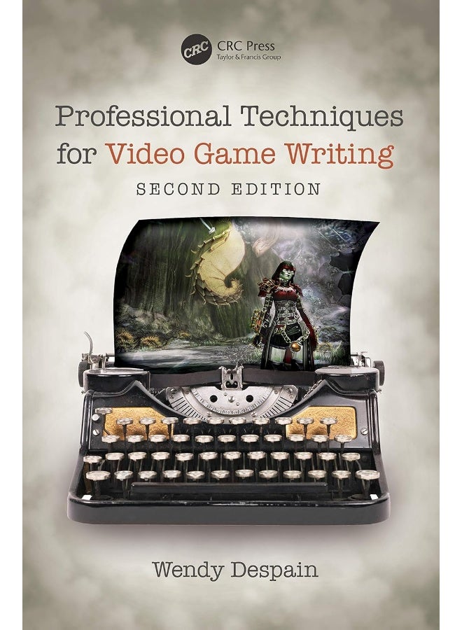 Professional Techniques for Video Game Writing