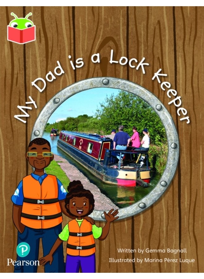 Bug Club Independent Phase 5 Unit 20 My Dad is a Lockkeeper - Paperback