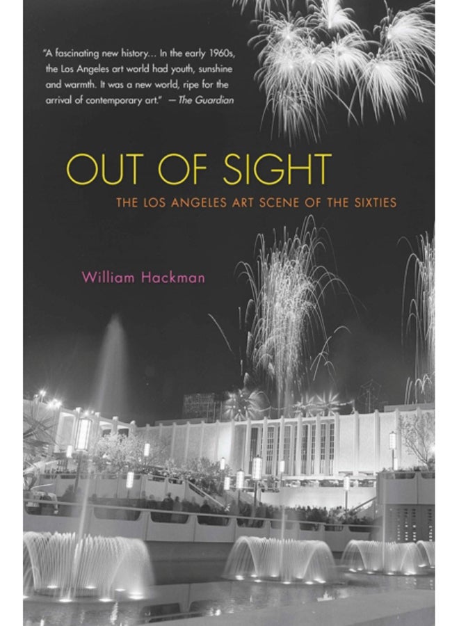 Out Of Sight : The Los Angeles Art Scene of the Sixties