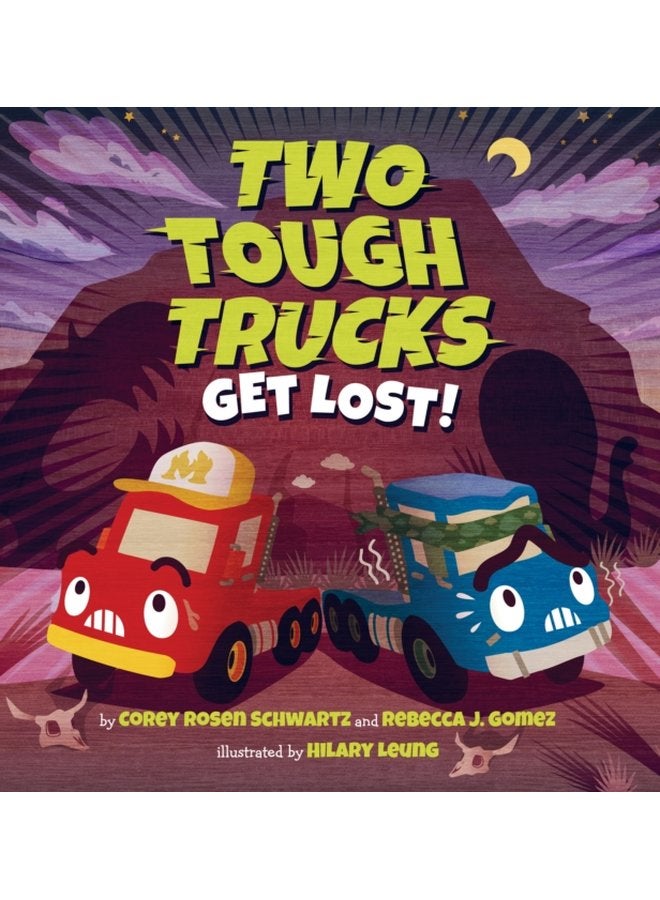 Two Tough Trucks Get Lost - Hardback