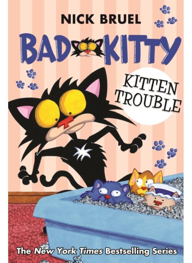 Bad Kitty: Kitten Trouble (classic black-and-white edition) 