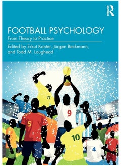 Routledge Football Psychology: From Theory to Practice