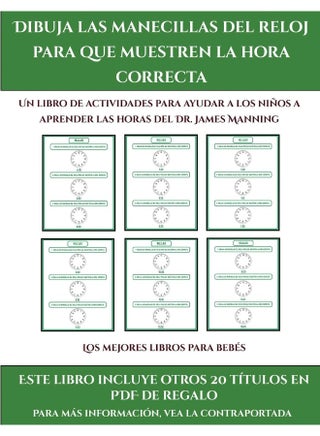Los mejores libros para bebés (Dibuja las manecillas del reloj para que muestren la hora correcta): Este libro contiene 30 fichas con actividades a todo color para niños de 5 a 6 años - pzsku/Z1A059D95F68BE3049A40Z/45/1749823381/6e1439d6-1ef0-4151-802d-a3997205117c