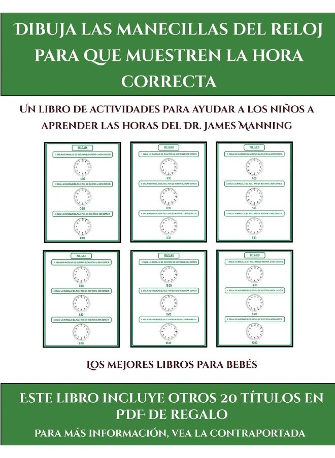null - Los mejores libros para bebés (Dibuja las manecillas del reloj para que muestren la hora correcta): Este libro contiene 30 fichas con actividades a todo color para niños de 5 a 6 años - Image 1