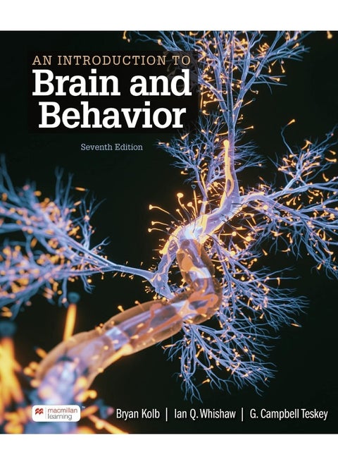 An Introduction to Brain and Behavior (International Edition)