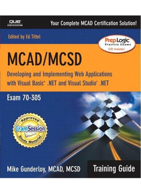 MCAD/MCSD Training Guide (70-305)