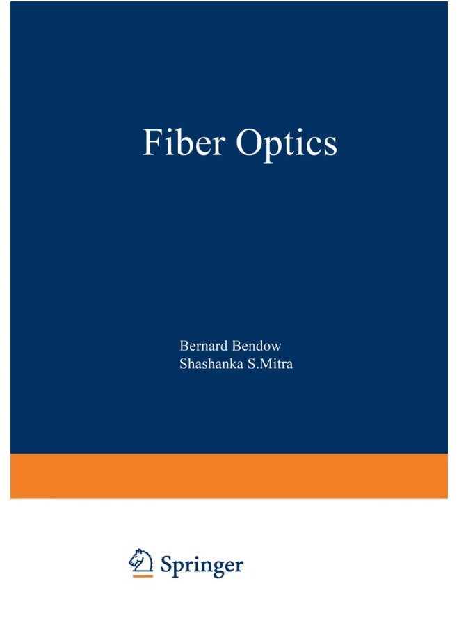 Fiber Optics: Advances in Research and Development 
