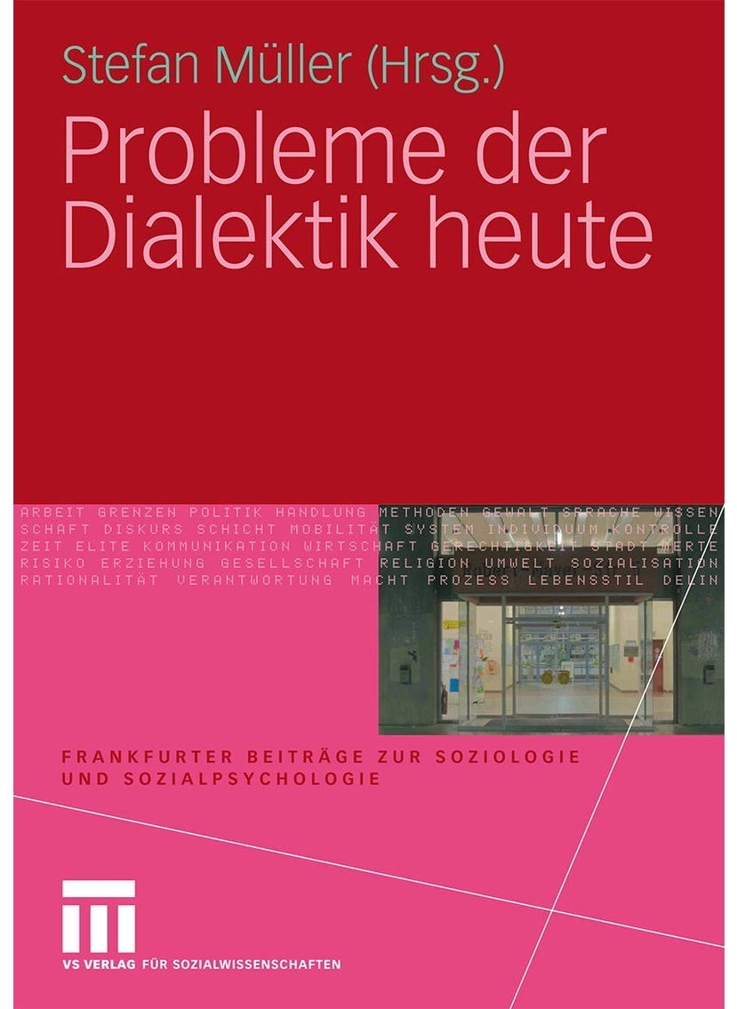 Probleme der Dialektik heute 